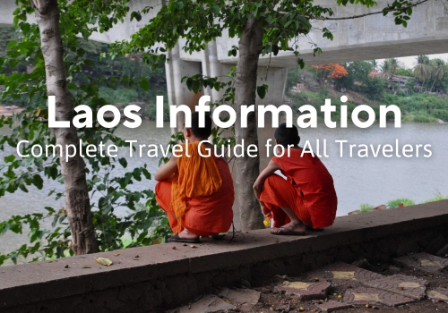 Laos Country Information: Complete Guide For All Travelers