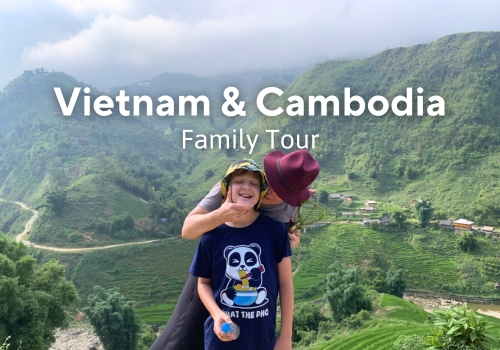 Vietnam and Cambodia Family Tour: Is It The Best Holiday Vacation?