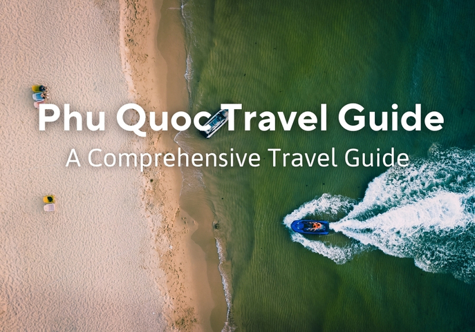 Phu Quoc Tourism: A Comprehensive Travel Guide To Paradise Island