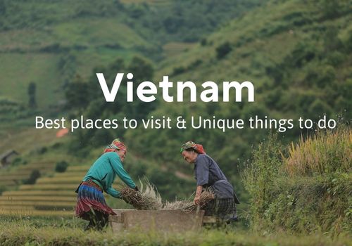 10 Unique Places to Visit in Vietnam & Unusual Things to Do