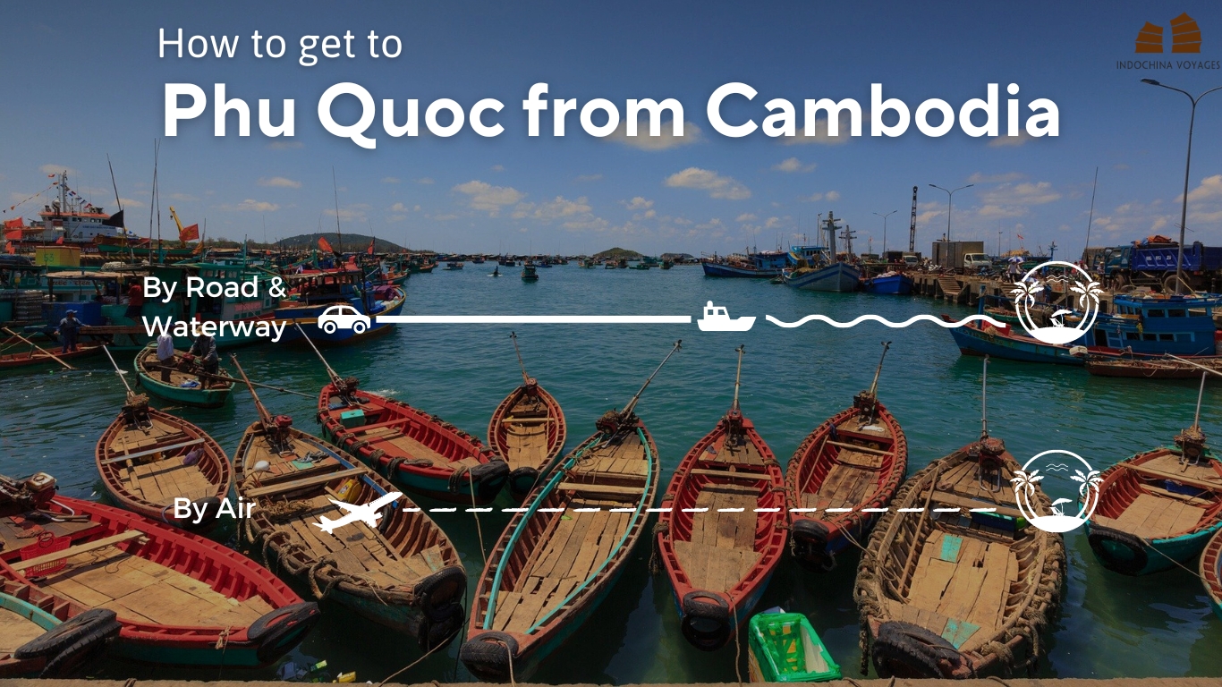How to get to Phu Quoc from Cambodia?