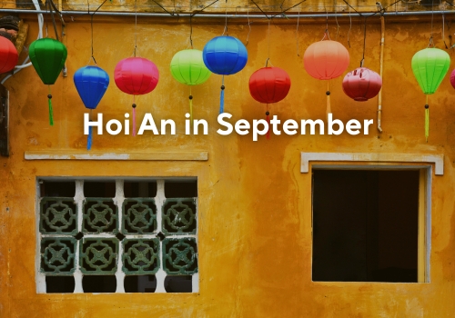 Hoi An Weather in September – All you need to know before coming
