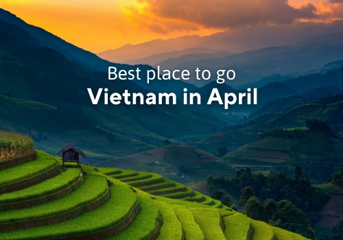 Best Places to Visit in Vietnam in April: Weather, Tips & Perfect Itineraries