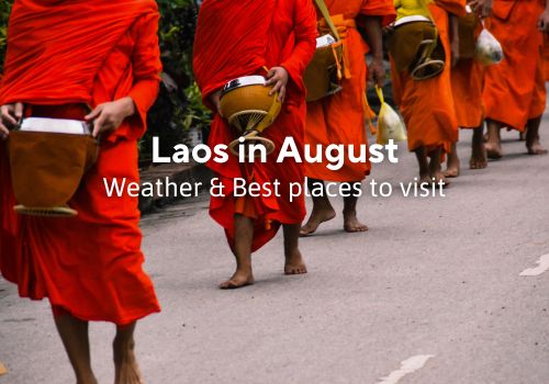 Laos in August – Weather and Best places to visit